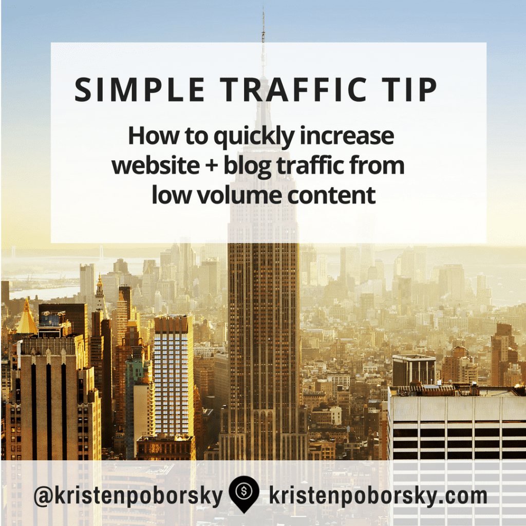 Get more traffic with low traffic content