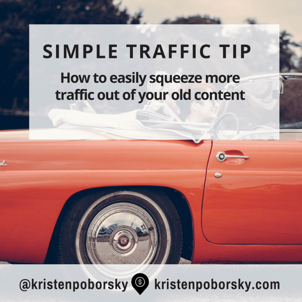 Drive Traffic With Old Content