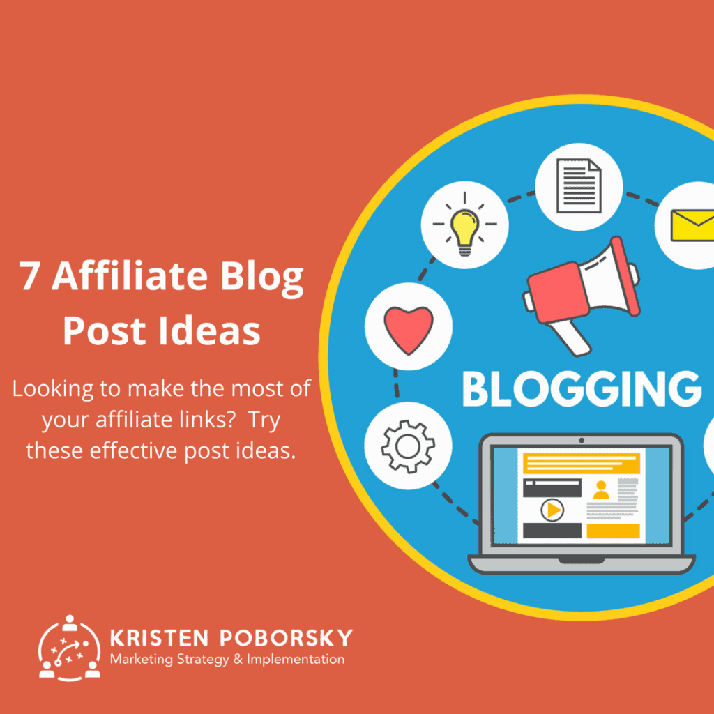 7 Affiliate Blog Post Ideas
