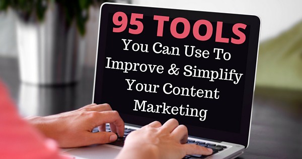 Improve and Simplify Your Content Marketing