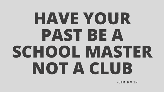Have your past be a school master not a club