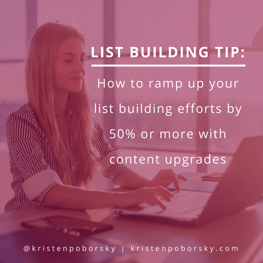 Ramp up your list building efforts with a content upgrade