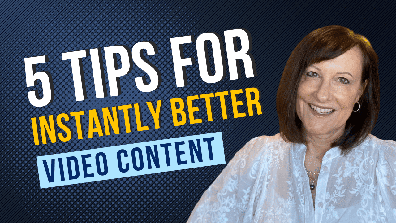 5 Tips to INSTANTLY Create Better Video Content