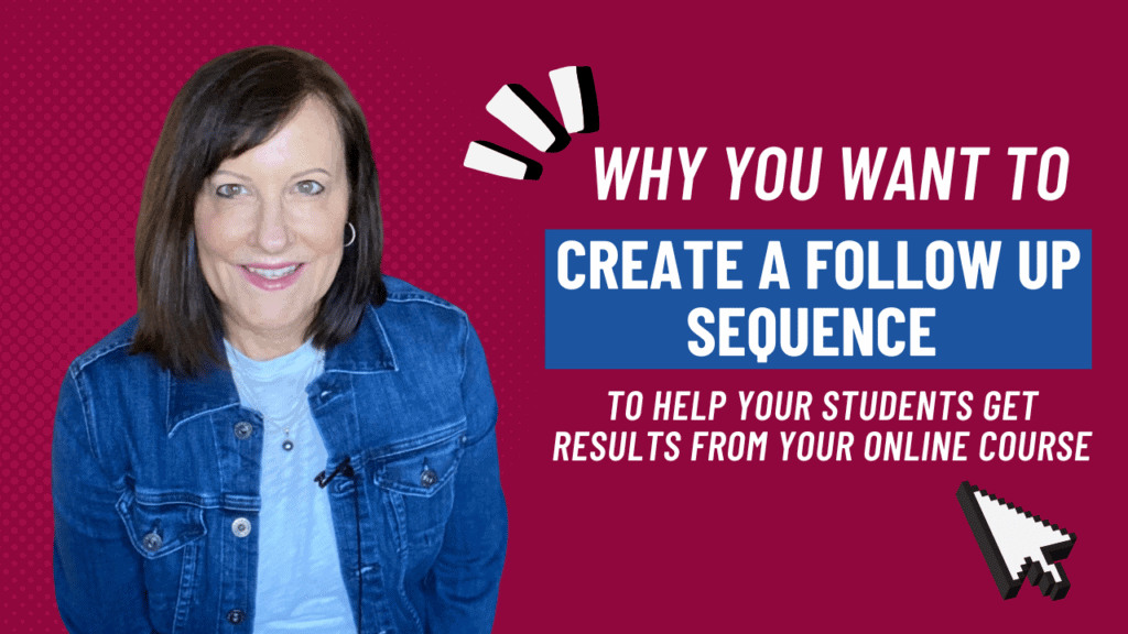 create a follow up sequence for your online course course