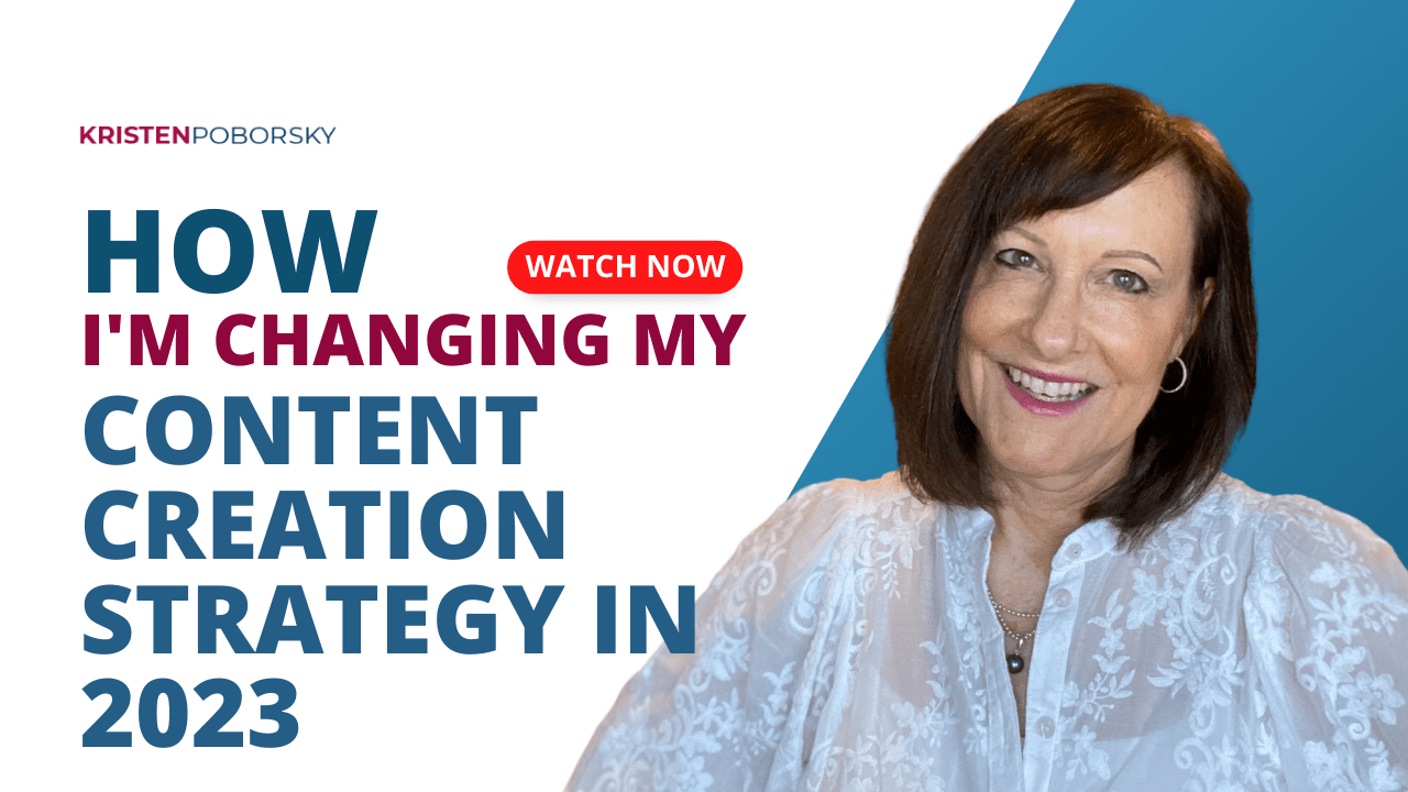 How I'm Changing My Content Creation Strategy In 2023 Kristen Poborsky