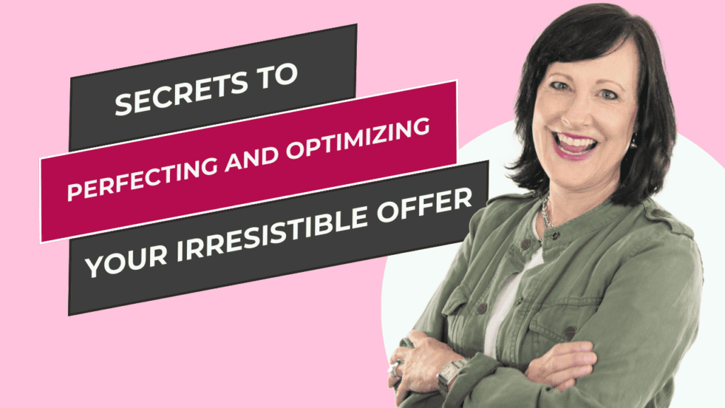 Testing and Perfecting Irresistible Offers