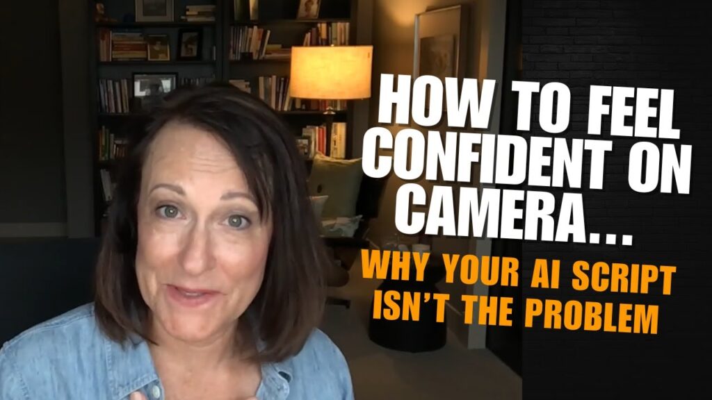 How to feel confident on camera
