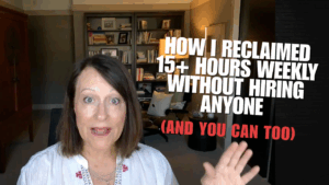How I Reclaimed 15+ Hours Weekly Without Hiring Anyone