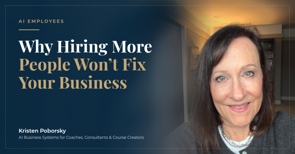 Why Hiring More People Won't Fix Your Business (But AI + Systems Will)